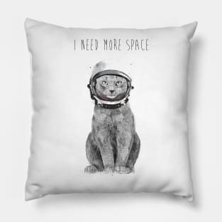 I need more space Pillow