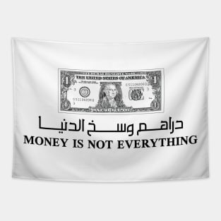 Money is not everything Tapestry