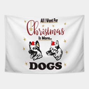 All I Want For Christmas Is More German Dogs Tapestry