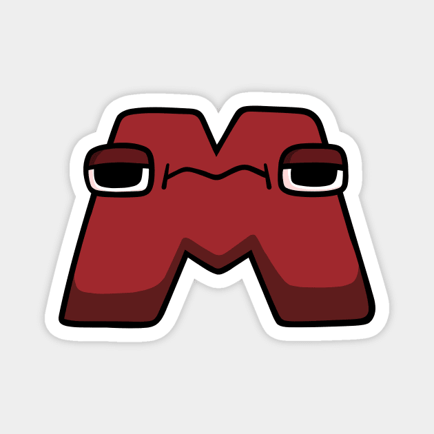 M | Alphabet Lore Magnet by Mike Salcedo