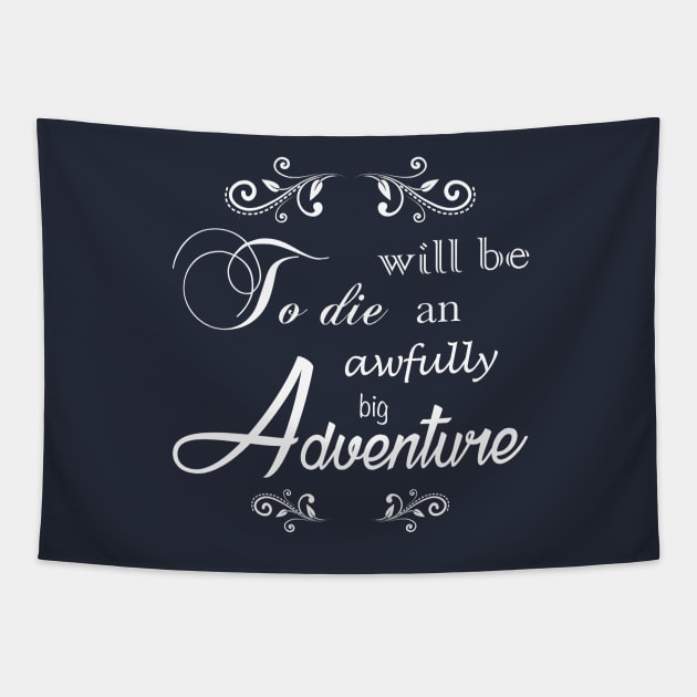 Peter Pan Quote - White Tapestry by LunarFlareStudios