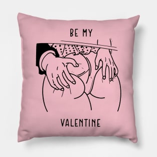 Be My Valentine Pillow