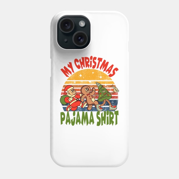 My Christmas Pajama Shirt - 2, Santa Claus, Gingerbread man, Christmas tree Phone Case by Megadorim