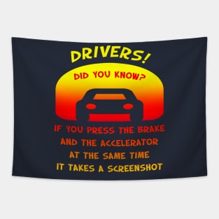 Drivers! Did you know? Tapestry