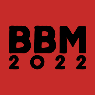 BBM 2022 Merch Peace Red All Bong Bong Marcos my President Men Women T-Shirt