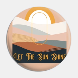 Let the Sun Shine - Retro 70s Style Landscape Abstract Pin