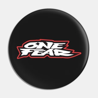 One Fear Pin