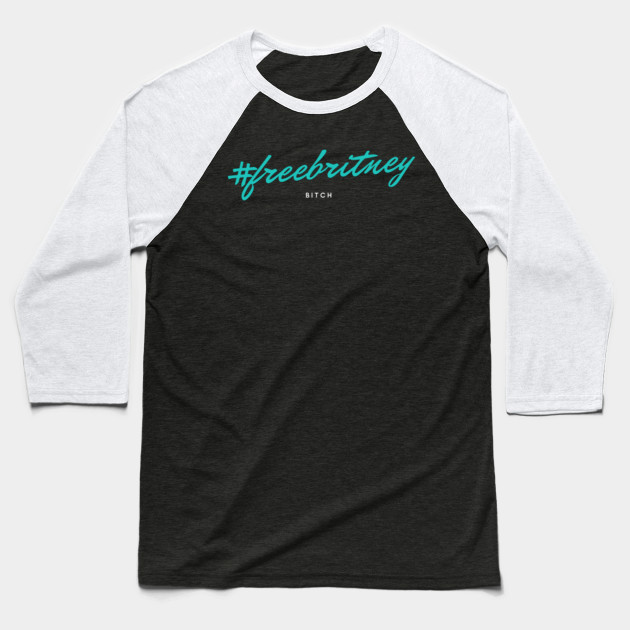 Free Britney Edit Free Britney Spears Baseball T Shirt Teepublic