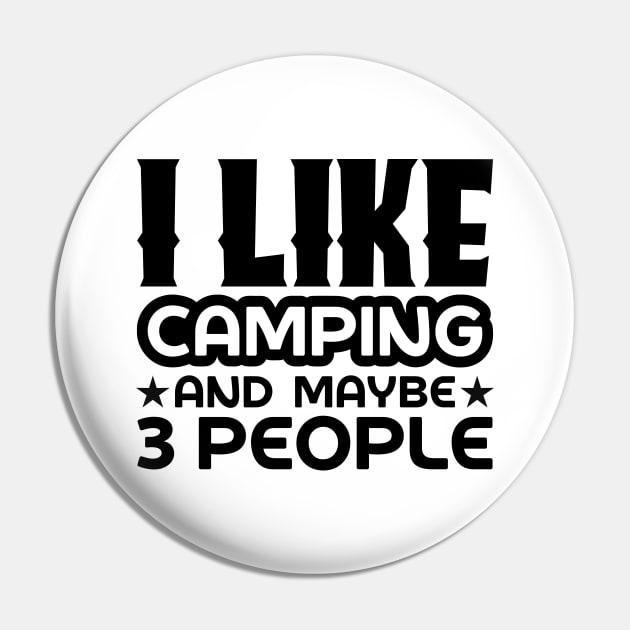 I like camping and like maybe 3 people Pin by colorsplash