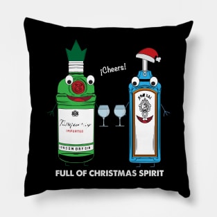 Full of Christmas Spirit - funny gin drink bottle tshirt - cheers! Pillow