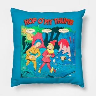 Three Walkers in the Retro Forest Hop o'my thumb im tired! im hungry! im ashamed! Vintage Comic Pillow