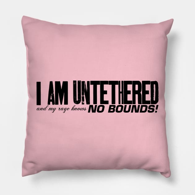 I Am Untethered Pillow by FabsByFoster