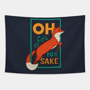 Oh for fox sake Tapestry