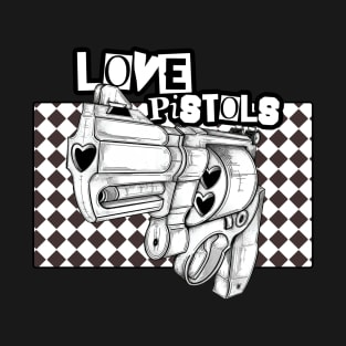 love pistols T-Shirt