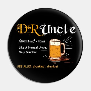 Druncle Pin