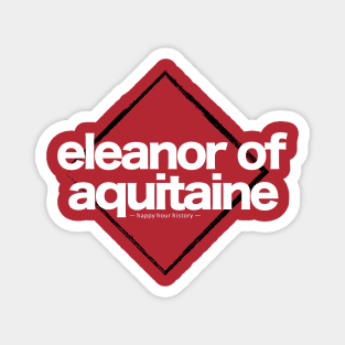 Eleanor of Aquitaine Magnet