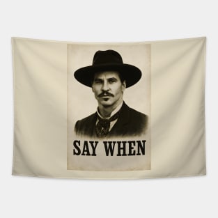 Say when Tapestry