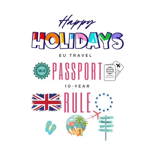 Holidaymakers EU 10-year-passport rule by fantastic-designs