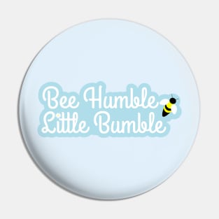 Bee Humble, Little Bumble with flower and bee Pin