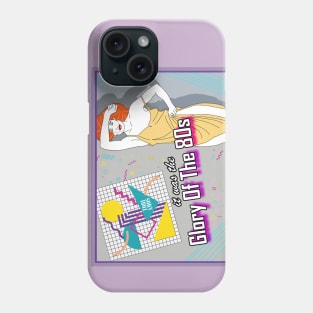 Glory of the 80s Phone Case