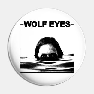 Wolf Eyes rock Pin
