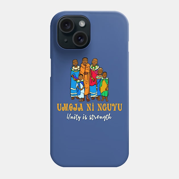 Umoja Ni Nguvu – Unity Is Strength Phone Case by funfun