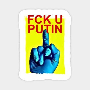 Fck U Putin - War Criminal Magnet