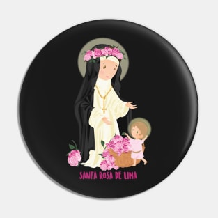 Saint Rose of Lima Pin