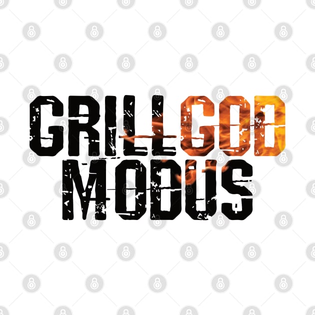 Grill God Mode by Gift Designs