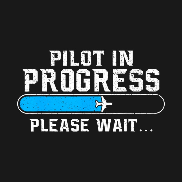 Pilot In Progress Airline Pilot Aviation Aircraft Lover by Namatustee