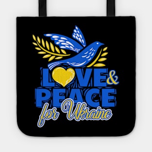 Peace and Love for Ukraine, Peace not war Tote