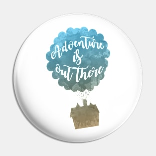 Adventure is out there Inspired Silhouette Pin