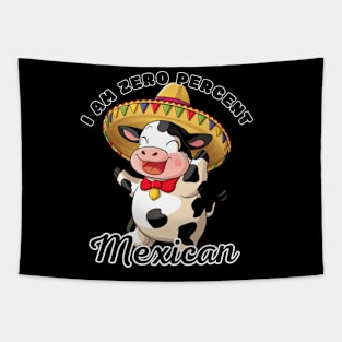 I Am Zero Percent Mexican Tapestry