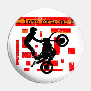 I love extreme Pin