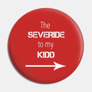 *NEW* Severide to my Kidd (Light) Pin