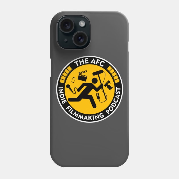 The AFC Indie Filmmaking Podcast Phone Case by The AFC Indie Filmmaking Podcast