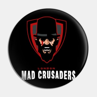 Mad Crusaders Pin