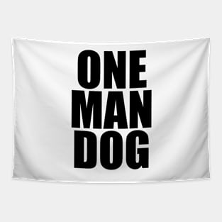 One man dog Tapestry