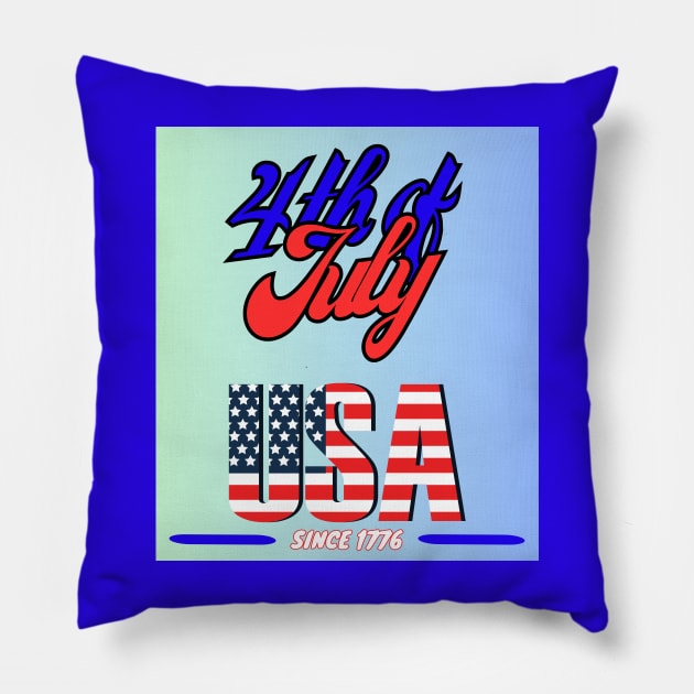 4th of july since 1776 Pillow by TopSea