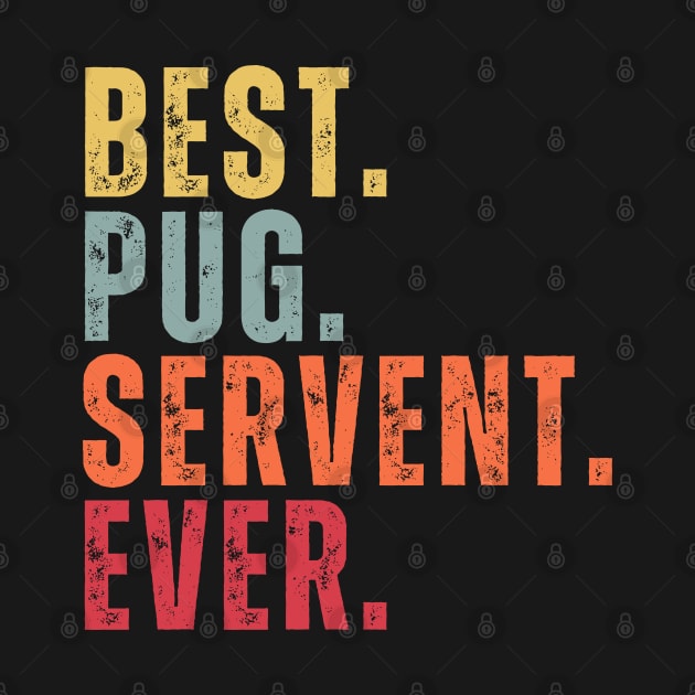 Best Pug Servent Ever by chimmychupink