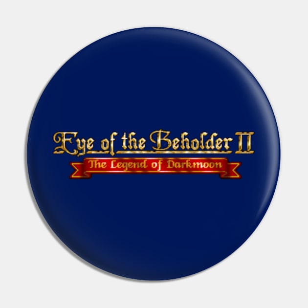 Eye of the Beholder 2 - The Legend of Darkmoon Pin by iloveamiga