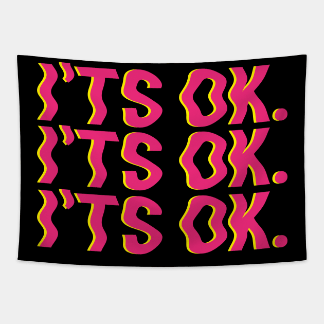 I'ts Ok Tapestry by Aisiiyan