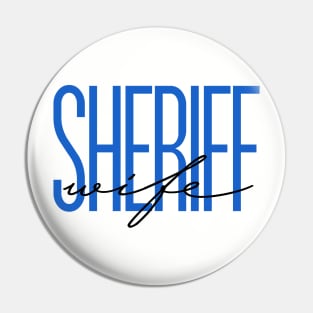 Sheriff Wife Deputy Sheriff Gift Thin Blue Line Police Wife Pin