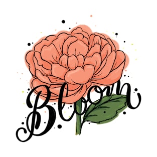 Bloom Flower Illustration Lettering T-Shirt