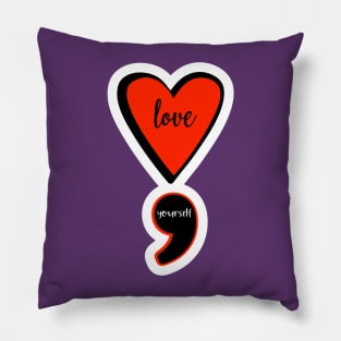 Love yourself Love can save Suicide prevention Pillow