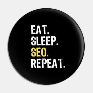 Eat Sleep SEO Repeat Pin