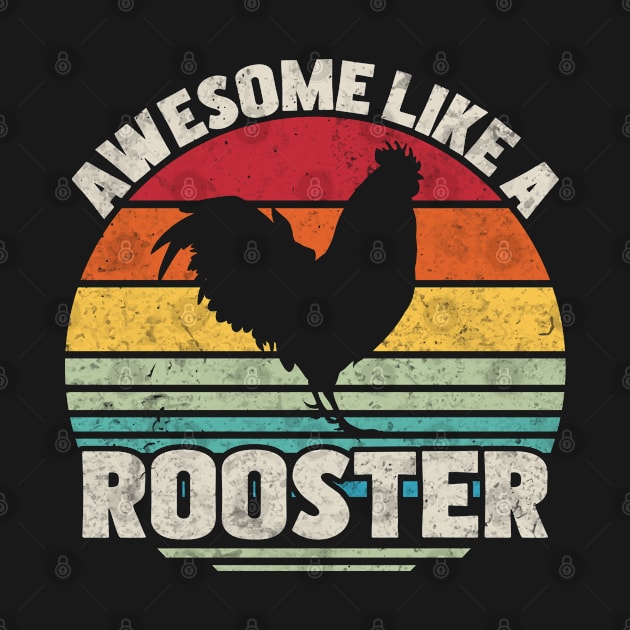 Awesome Like A Rooster by White Martian