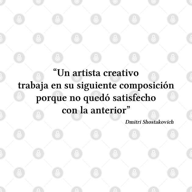 Shostakovich quote | Black | Un artista creativo trabaja en su siguiente composición by Musical design