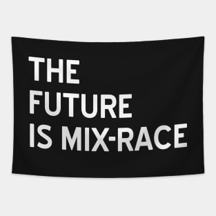 The Future is Mix-Race Tapestry