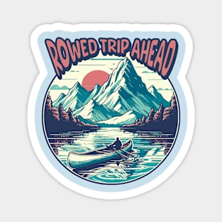 Canoeing with Rowed Trip Ahead Magnet